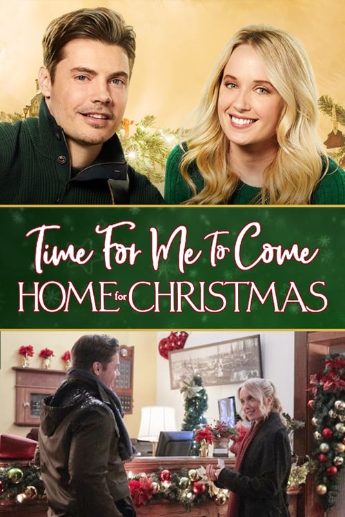 Time for Me to Come Home for Christmas - Movie Poster Time for Me to Come Home for Christmas - Movie Poster