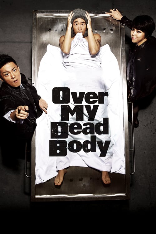 Over My Dead Body - Movie Poster Over My Dead Body - Movie Poster