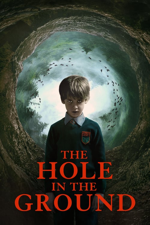 The Hole in the Ground - Movie Poster The Hole in the Ground - Movie Poster