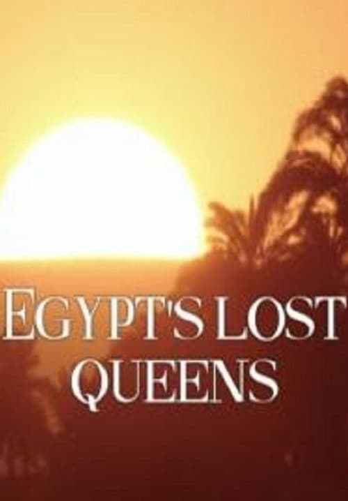 Egypt's Lost Queens - Movie Poster Egypt's Lost Queens - Movie Poster
