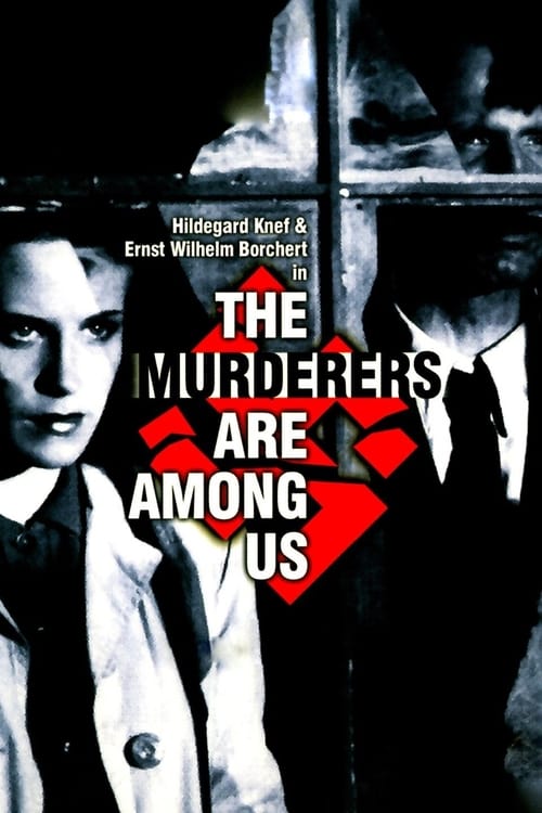 The Murderers Are Among Us - Movie Poster
