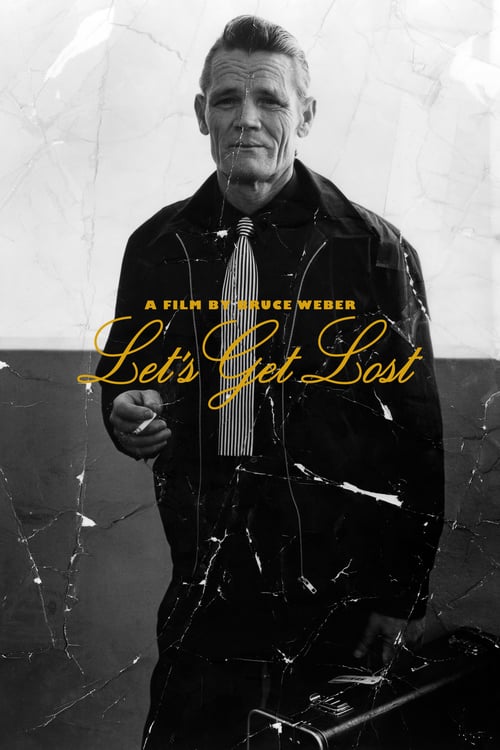 Let's Get Lost - Movie Poster Let's Get Lost - Movie Poster