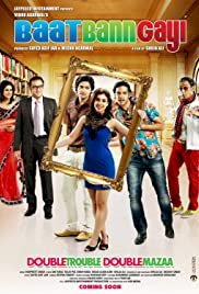 Baat Bann Gayi - Movie Poster Baat Bann Gayi - Movie Poster