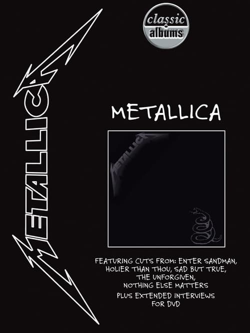 Classic Albums: Metallica - Metallica - Movie Poster Classic Albums: Metallica - Metallica - Movie Poster