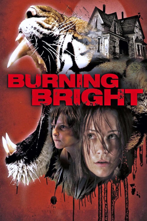 Burning Bright - Movie Poster Burning Bright - Movie Poster
