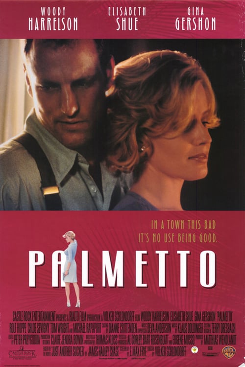 Palmetto - Movie Poster Palmetto - Movie Poster