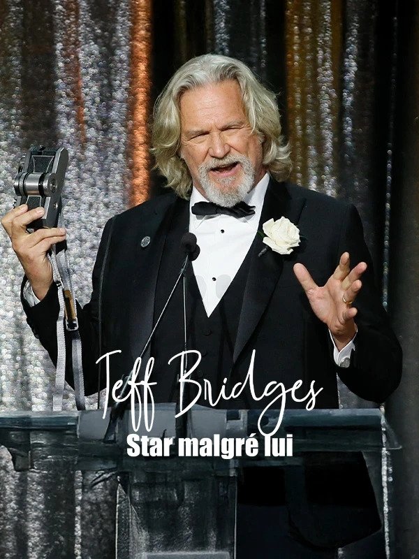 Jeff Bridges: A Reluctant Star - Movie Poster