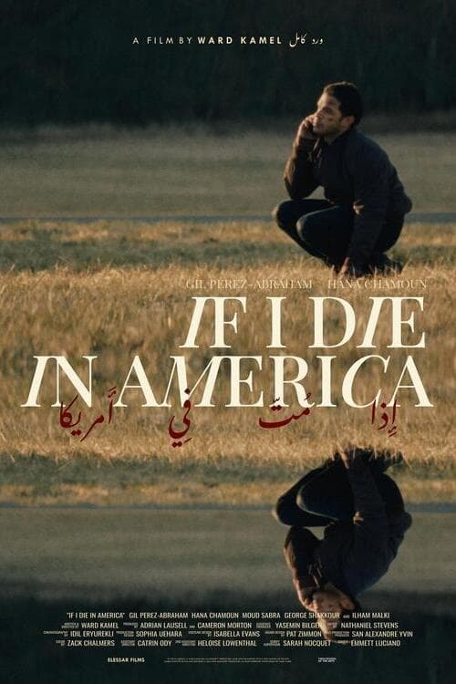If I Die in America - Movie Poster If I Die in America - Movie Poster