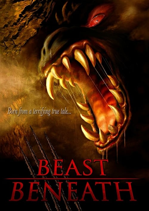 Beast Beneath - Movie Poster Beast Beneath - Movie Poster