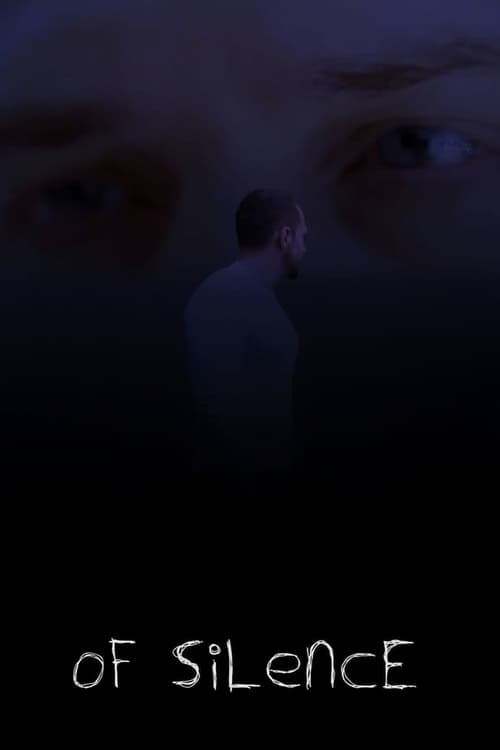 Of Silence - Movie Poster Of Silence - Movie Poster