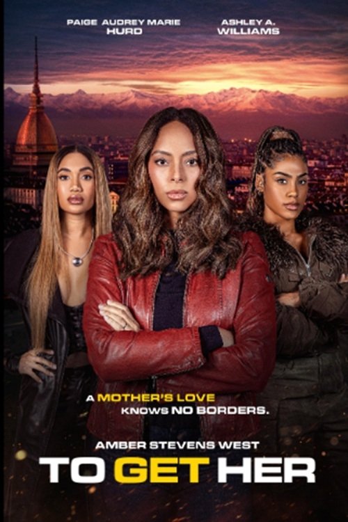 To Get Her - Movie Poster To Get Her - Movie Poster