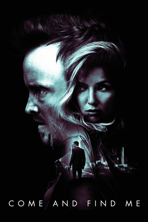 Come and Find Me - Movie Poster Come and Find Me - Movie Poster