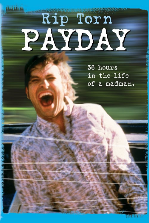 Payday - Movie Poster Payday - Movie Poster