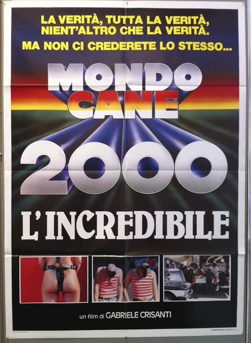 Mondo Cane 2000 -The Incredible - Movie Poster Mondo Cane 2000 -The Incredible - Movie Poster