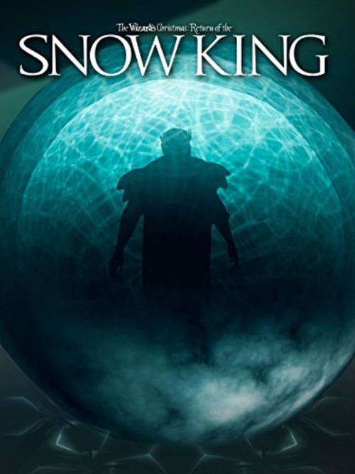 The Wizard's Christmas: Return of the Snow King - Movie Poster