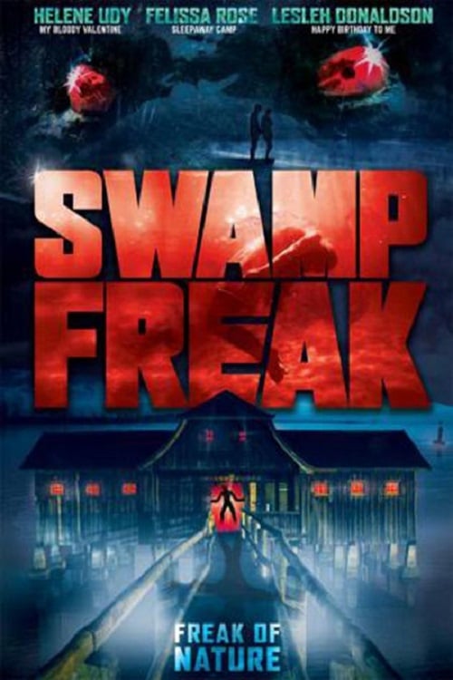 Swamp Freak - Movie Poster Swamp Freak - Movie Poster