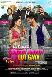 Oh Yaara Ainvayi Ainvayi Lut Gaya - Movie Poster Oh Yaara Ainvayi Ainvayi Lut Gaya - Movie Poster