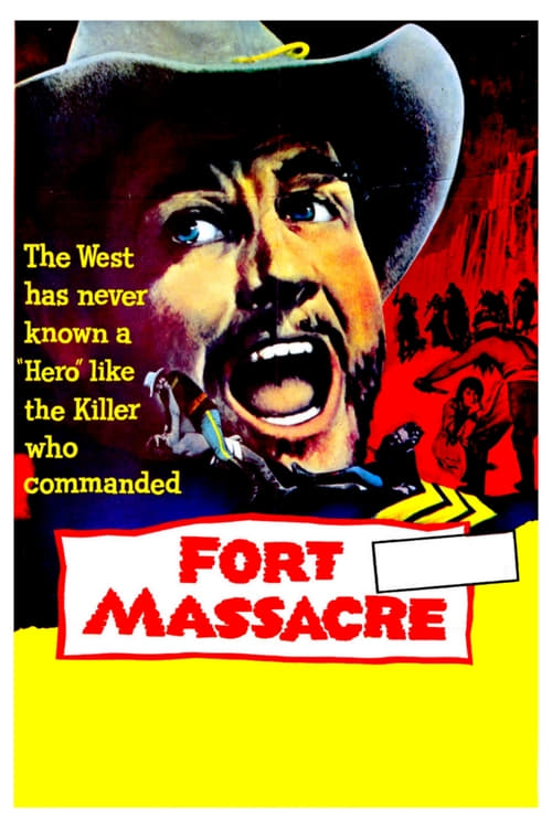 Fort Massacre - Movie Poster Fort Massacre - Movie Poster
