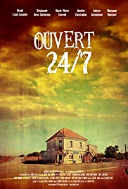 Ouvert 24/7 - Movie Poster Ouvert 24/7 - Movie Poster