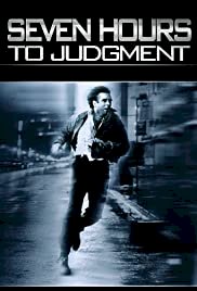 Seven Hours to Judgment - Movie Poster Seven Hours to Judgment - Movie Poster