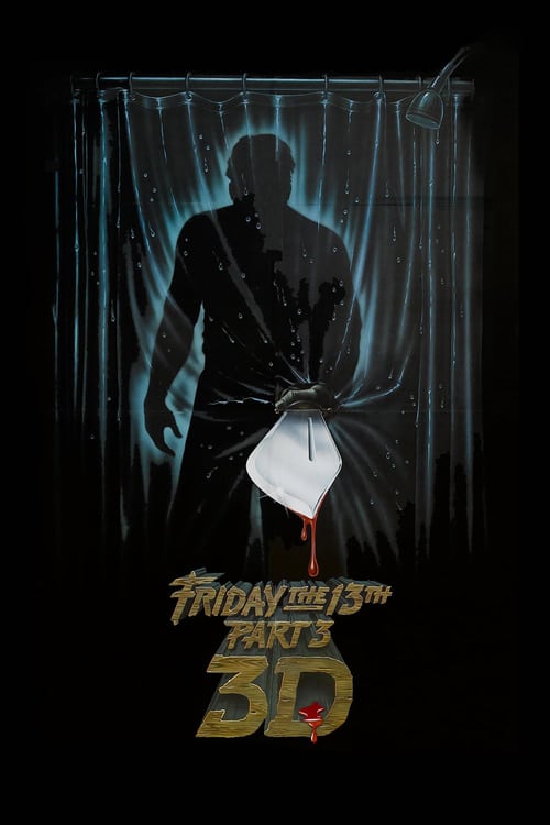 Friday the 13th Part III - Movie Poster Friday the 13th Part III - Movie Poster