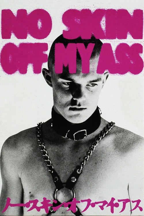 No Skin Off My Ass - Movie Poster No Skin Off My Ass - Movie Poster