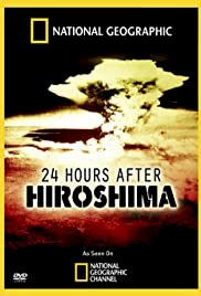 24 Hours After Hiroshima - Movie Poster 24 Hours After Hiroshima - Movie Poster