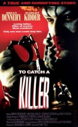 To Catch a Killer: Part 1 - Movie Poster To Catch a Killer: Part 1 - Movie Poster
