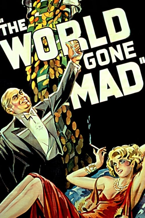 The World Gone Mad - Movie Poster The World Gone Mad - Movie Poster