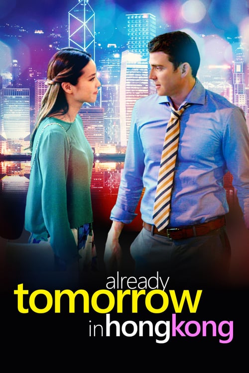 Already Tomorrow in Hong Kong - Movie Poster Already Tomorrow in Hong Kong - Movie Poster