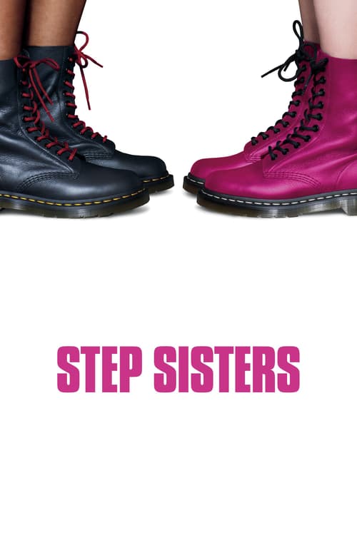 Step Sisters - Movie Poster Step Sisters - Movie Poster