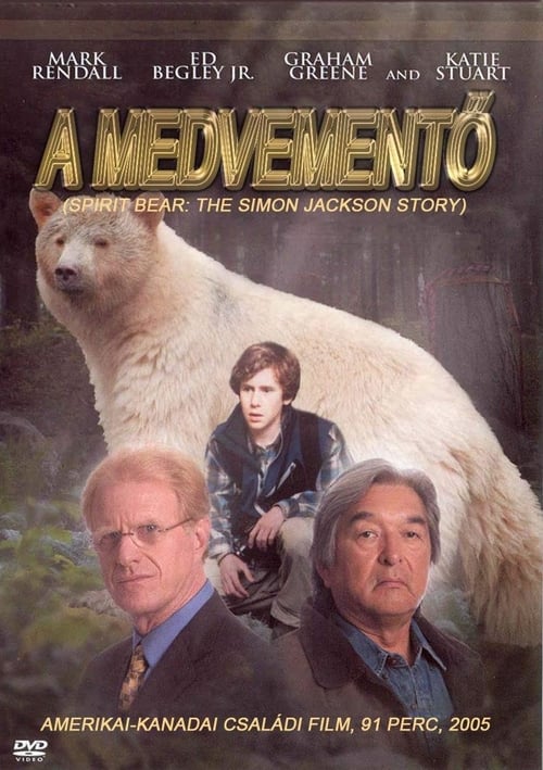 Spirit Bear: The Simon Jackson Story - Movie Poster Spirit Bear: The Simon Jackson Story - Movie Poster