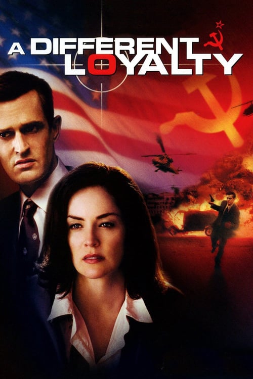 A Different Loyalty - Movie Poster A Different Loyalty - Movie Poster