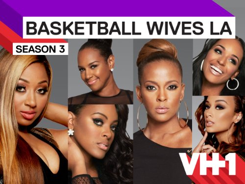Basketball Wives LA - Movie Poster Basketball Wives LA - Movie Poster