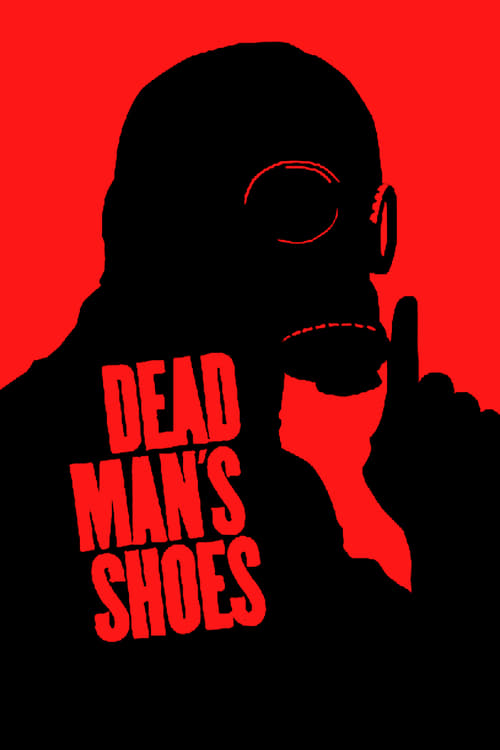 Dead Man's Shoes - Movie Poster Dead Man's Shoes - Movie Poster
