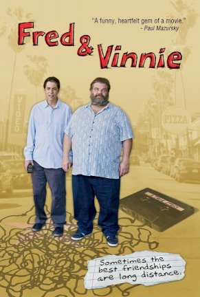 Fred & Vinnie - Movie Poster Fred & Vinnie - Movie Poster