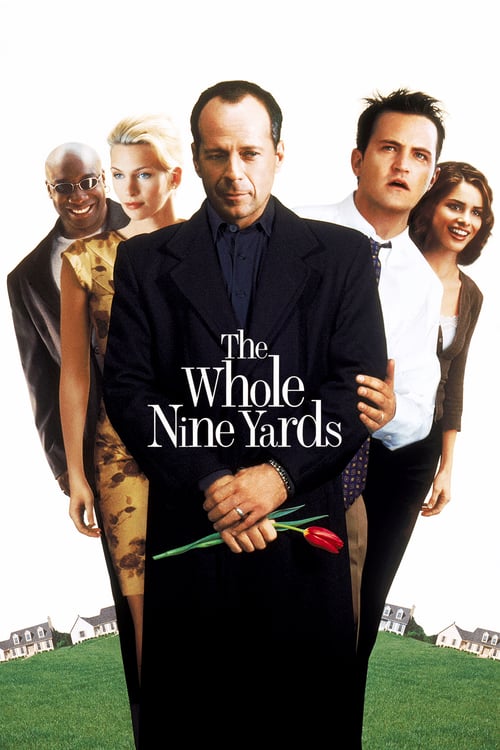 The Whole Nine Yards - Movie Poster The Whole Nine Yards - Movie Poster