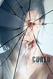 Cured - Movie Poster Cured - Movie Poster