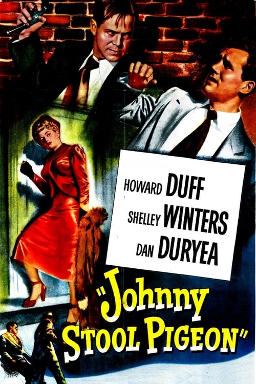 Johnny Stool Pigeon - Movie Poster Johnny Stool Pigeon - Movie Poster