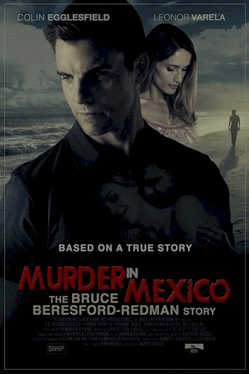Murder In Mexico - Movie Poster Murder In Mexico - Movie Poster