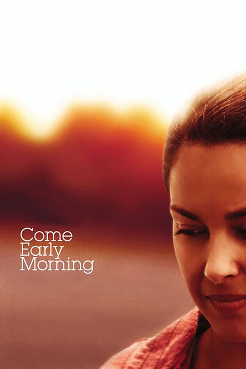 Come Early Morning - Movie Poster