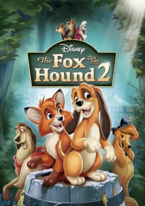 The Fox and the Hound 2 - Movie Poster The Fox and the Hound 2 - Movie Poster