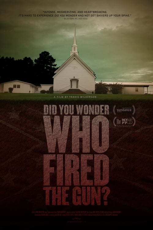 Did You Wonder Who Fired the Gun? - Movie Poster Did You Wonder Who Fired the Gun? - Movie Poster