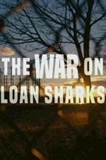 The War on Loan Sharks - Movie Poster The War on Loan Sharks - Movie Poster