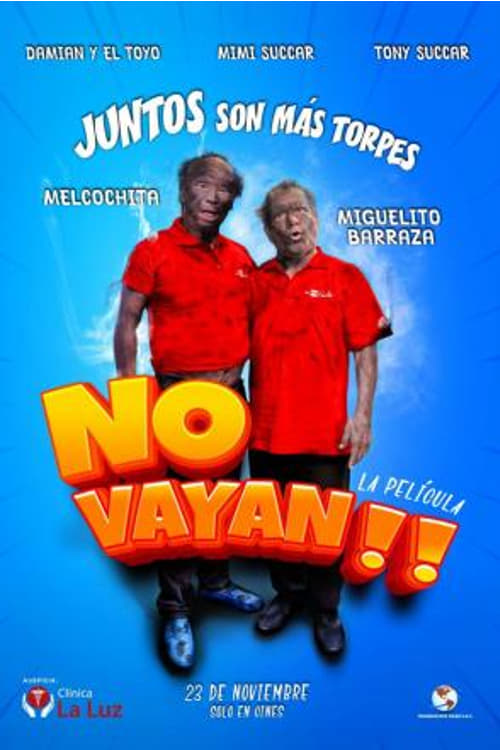 No Vayan!! - Movie Poster No Vayan!! - Movie Poster