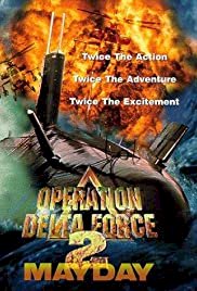 Operation Delta Force 2: Mayday - Movie Poster
