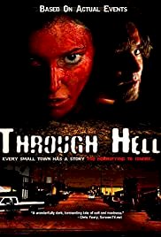 Through Hell - Movie Poster Through Hell - Movie Poster