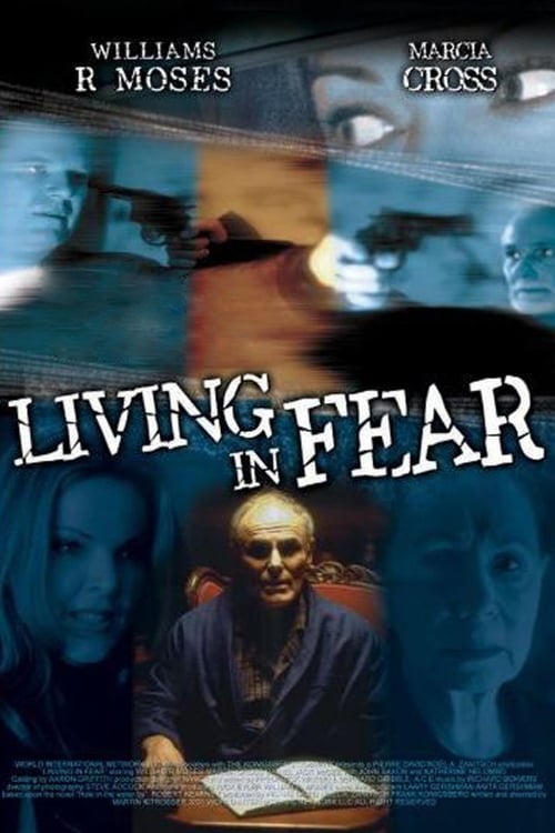 Living in Fear - Movie Poster Living in Fear - Movie Poster