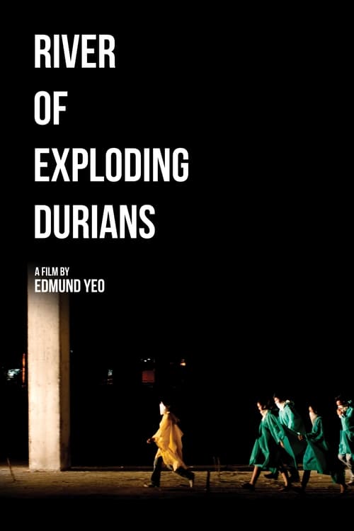River of Exploding Durians - Movie Poster River of Exploding Durians - Movie Poster