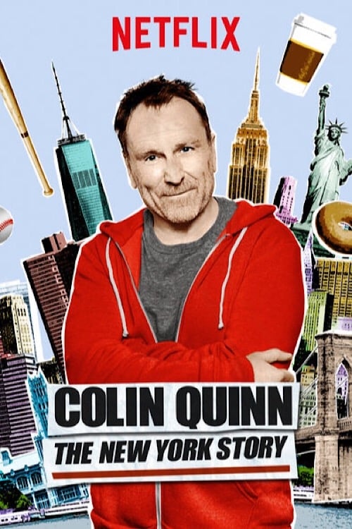 Colin Quinn: The New York Story - Movie Poster Colin Quinn: The New York Story - Movie Poster